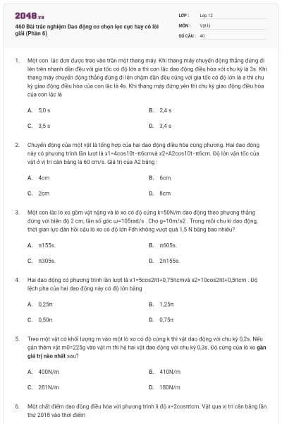 460 Bài trắc nghiệm Dao động cơ chọn lọc cực hay có lời giải (Phần 6)