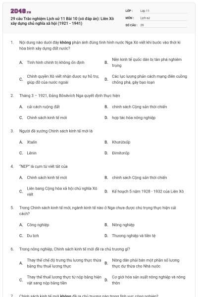 29 câu Trắc nghiệm Lịch sử 11 Bài 10 (có đáp án): Liên Xô xây dựng chủ nghĩa xã hội (1921 - 1941)