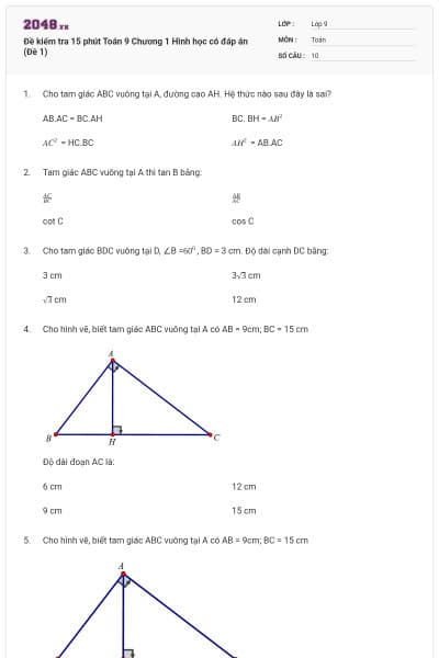 Đề kiểm tra 15 phút Toán 9 Chương 1 Hình học có đáp án (Đề 1)