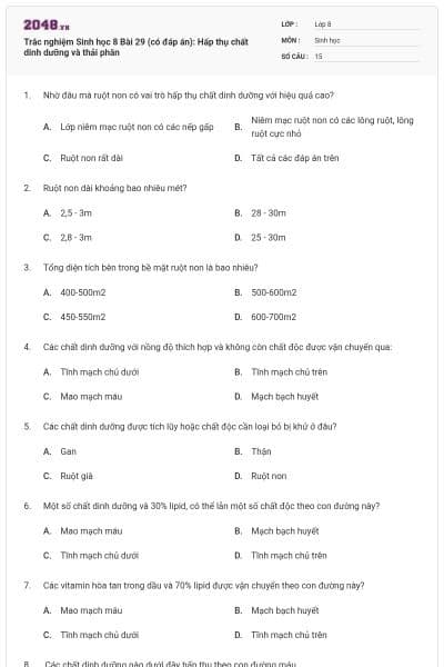 Trắc nghiệm Sinh học 8 Bài 29 (có đáp án): Hấp thụ chất dinh dưỡng và thải phân
