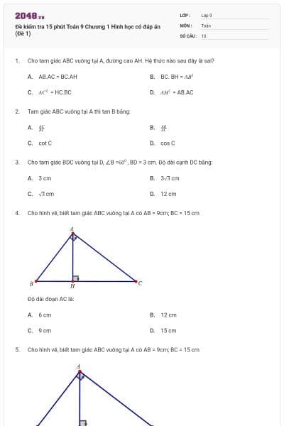 Đề kiểm tra 15 phút Toán 9 Chương 1 Hình học có đáp án (Đề 1)