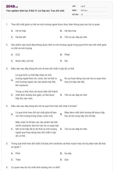 Trắc nghiệm Sinh học 8 Bài 31 (có đáp án): Trao đổi chất