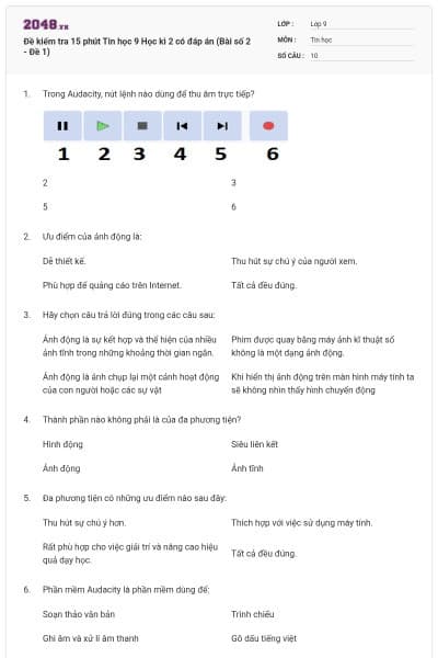 Đề kiểm tra 15 phút Tin học 9 Học kì 2 có đáp án (Bài số 2 - Đề 1)