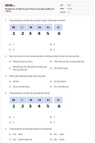 Đề kiểm tra 15 phút Tin học 9 Học kì 2 có đáp án (Bài số 2 - Đề 3)