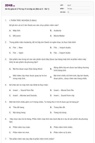 Đề thi giữa kì 2 Tin học 9 có đáp án (Bài số 2 - Đề 1)