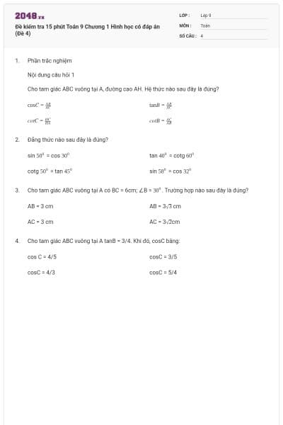 Đề kiểm tra 15 phút Toán 9 Chương 1 Hình học có đáp án (Đề 4)