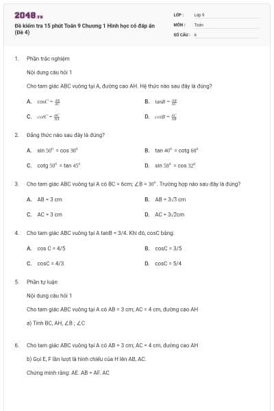 Đề kiểm tra 15 phút Toán 9 Chương 1 Hình học có đáp án (Đề 4)