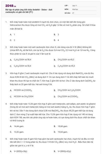 Bài tập về phản ứng đốt cháy Andehit - Xeton - Axit cacboxylic có giải chi tiết (P1)