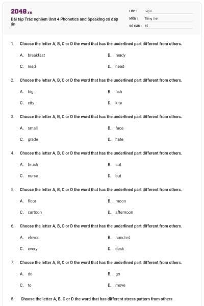Bài tập Trắc nghiệm Unit 4 Phonetics and Speaking có đáp án
