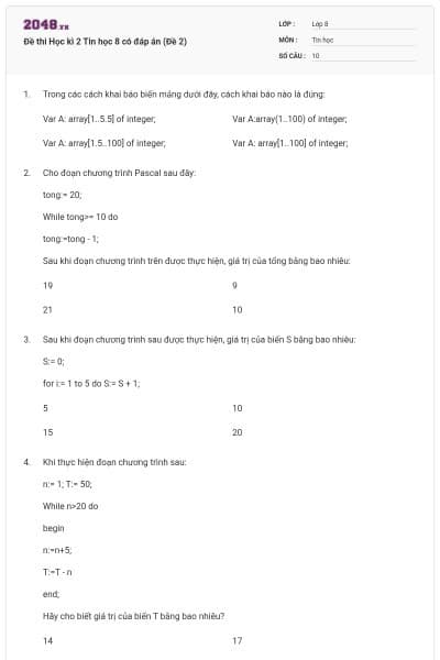 Đề thi Học kì 2 Tin học 8 có đáp án (Đề 2)
