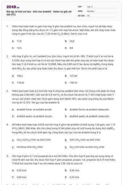 Bài tập về tính oxi hóa - khử của Andehit - Xeton có giải chi tiết (P2)