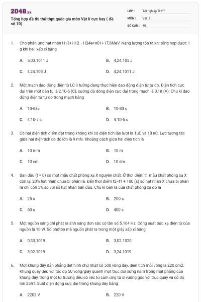 Tổng hợp đề thi thử thpt quốc gia môn Vật lí cực hay ( đề số 10)