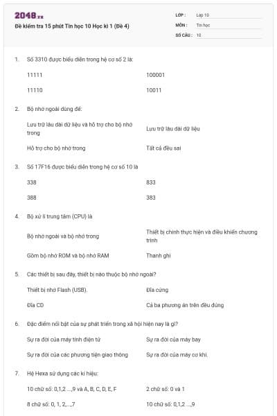 Đề kiểm tra 15 phút Tin học 10 Học kì 1 (Đề 4)