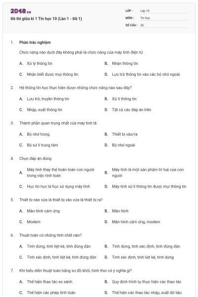 Đề thi giữa kì 1 Tin học 10 (Lần 1 - Đề 1)