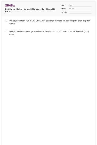 Đề kiểm tra 15 phút Hóa học 8 Chương 4: Oxi - Không khí (Đề 2)