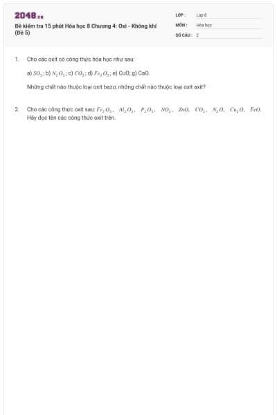 Đề kiểm tra 15 phút Hóa học 8 Chương 4: Oxi - Không khí (Đề 5)