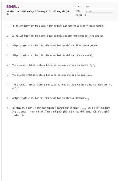 Đề kiểm tra 1 tiết Hóa học 8 Chương 4: Oxi - Không khí (Đề 5)