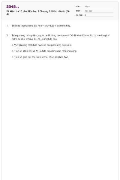 Đề kiểm tra 15 phút Hóa học 8 Chương 5: Hidro - Nước (Đề 4)