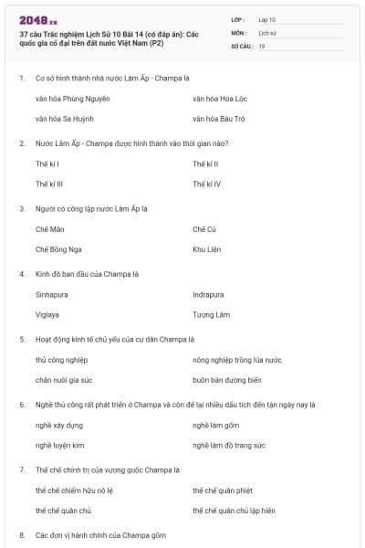 37 câu   Trắc nghiệm Lịch Sử 10 Bài 14 (có đáp án): Các quốc gia cổ đại trên đất nước Việt Nam (P2)
