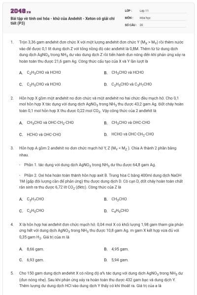 Bài tập về tính oxi hóa - khử của Andehit - Xeton có giải chi tiết (P3)