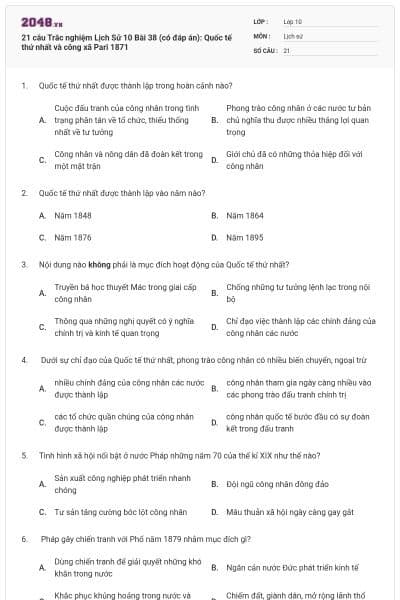 21 câu  Trắc nghiệm Lịch Sử 10 Bài 38 (có đáp án): Quốc tế thứ nhất và công xã Pari 1871