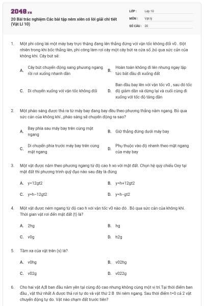 20 Bài trắc nghiệm Các bài tập ném xiên có lời giải chi tiết (Vật Lí 10)
