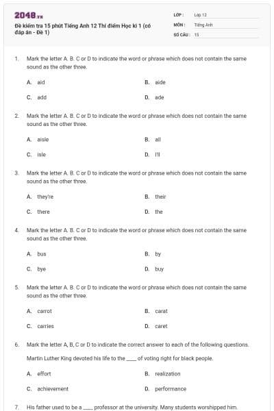 Đề kiểm tra 15 phút Tiếng Anh 12 Thí điểm Học kì 1 (có đáp án - Đề 1)