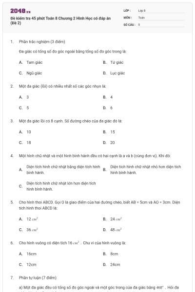 Đề kiểm tra 45 phút Toán 8 Chương 2 Hình Học có đáp án (Đề 2)