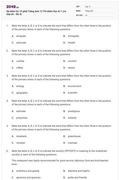Đề kiểm tra 15 phút Tiếng Anh 12 Thí điểm Học kì 1 (có đáp án - Đề 4)