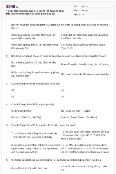 16 câu  Trắc nghiệm Lịch sử 10 Bài 16 (có đáp án): Thời Bắc thuộc và các cuộc đấu tranh giành độc lập