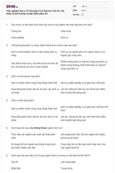 Trắc nghiệm Địa Lí 10 Chương 9 (có đáp án): Vai trò, các nhân tố ảnh hưởng và đặc điểm phân bố