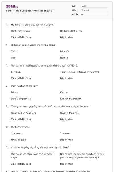 Đề thi Học kì 1 Công nghệ 10 có đáp án (Đề 2)