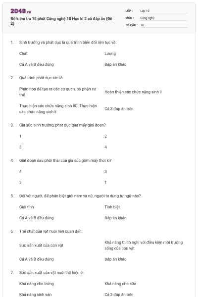 Đề kiểm tra 15 phút Công nghệ 10 Học kì 2 có đáp án (Đề 2)