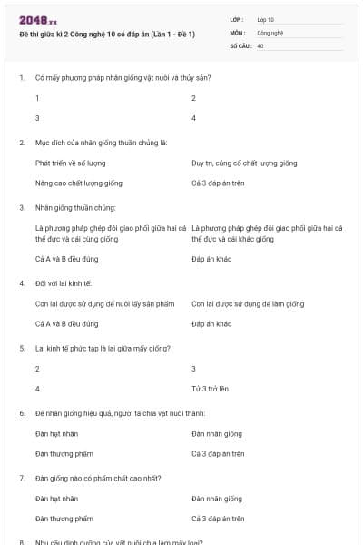 Đề thi giữa kì 2 Công nghệ 10 có đáp án (Lần 1 - Đề 1)