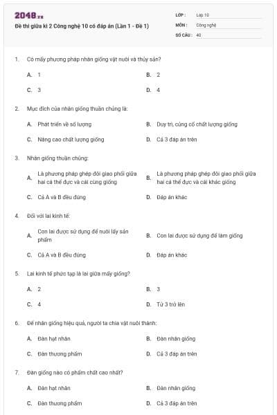 Đề thi giữa kì 2 Công nghệ 10 có đáp án (Lần 1 - Đề 1)