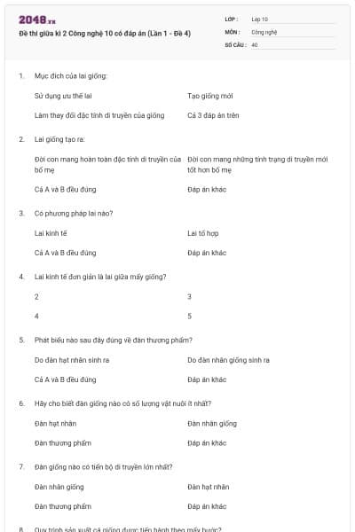 Đề thi giữa kì 2 Công nghệ 10 có đáp án (Lần 1 - Đề 4)