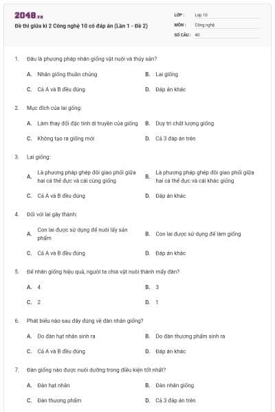Đề thi giữa kì 2 Công nghệ 10 có đáp án (Lần 1 - Đề 2)