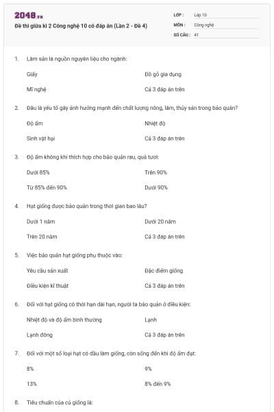 Đề thi giữa kì 2 Công nghệ 10 có đáp án (Lần 2 - Đề 4)