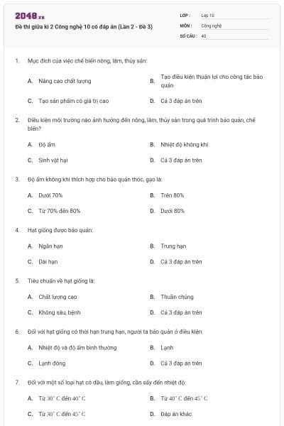 Đề thi giữa kì 2 Công nghệ 10 có đáp án (Lần 2 - Đề 3)
