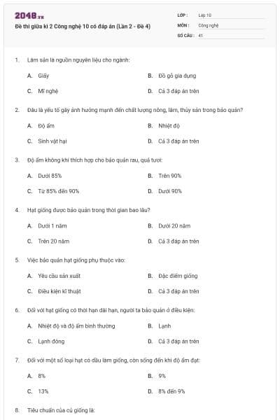 Đề thi giữa kì 2 Công nghệ 10 có đáp án (Lần 2 - Đề 4)