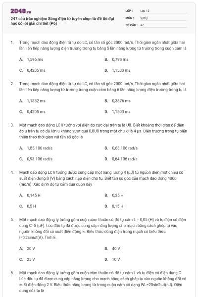 247 câu trắc nghiệm Sóng điện từ tuyển chọn từ đề thi đại học có lời giải chi tiết (P6)