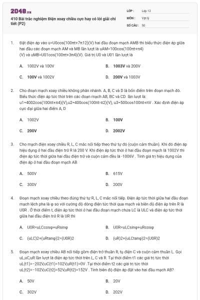 410 Bài trắc nghiệm Điện xoay chiều cực hay có lời giải chi tiết (P2)
