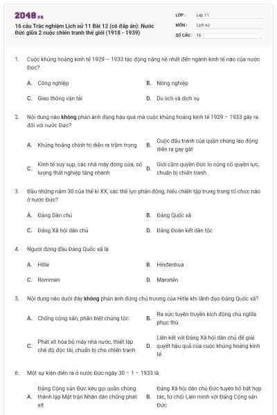 16 câu Trắc nghiệm Lịch sử 11 Bài 12 (có đáp án): Nước Đức giữa 2 cuộc chiến tranh thế giới (1918 - 1939)