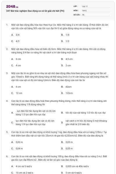 347 Bài trắc nghiệm Dao động cơ có lời giải chi tiết (P4)