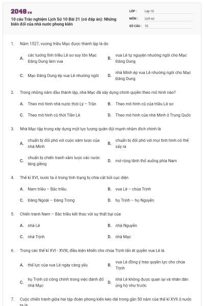10 câu Trắc nghiệm Lịch Sử 10 Bài 21 (có đáp án): Những biến đổi của nhà nước phong kiến