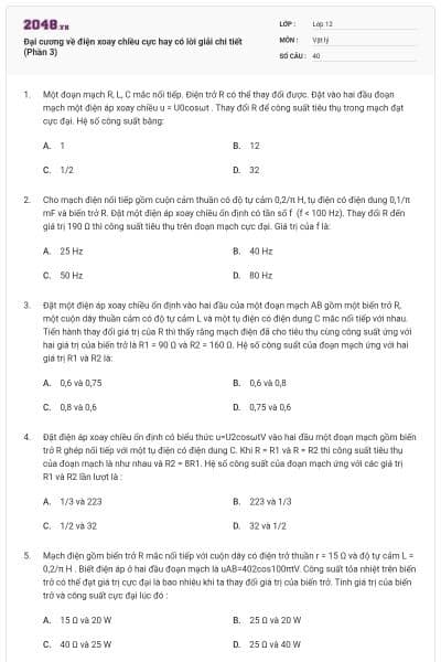 Đại cương về điện xoay chiều cực hay có lời giải chi tiết (Phần 3)