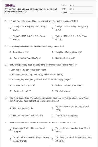 37 câu Trắc nghiệm Lịch sử 12 Phong trào dân tộc dân chủ ở Việt Nam từ năm 1825