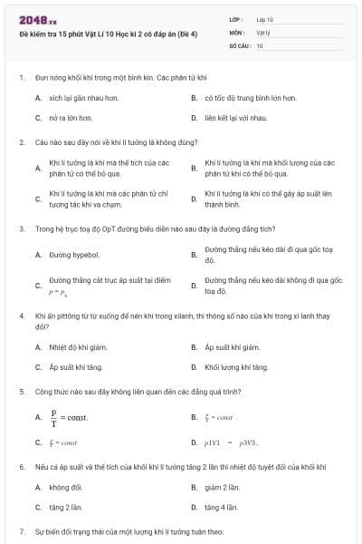 Đề kiểm tra 15 phút Vật Lí 10 Học kì 2 có đáp án (Đề 4)