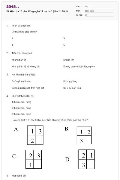Đề kiểm tra 15 phút Công nghệ 11 Học kì 1 (Lần 1 - Đề 1)