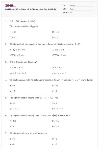 Đề kiểm tra 45 phút Đại số 10 Chương 4 có đáp án (Đề 1)